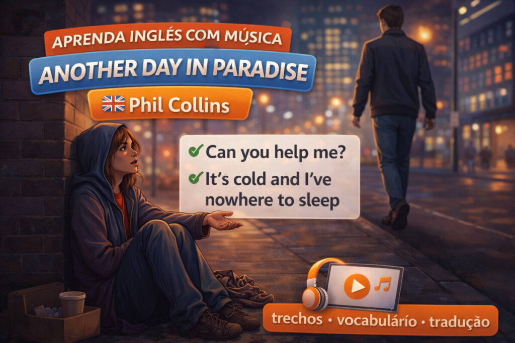 Another Day in Paradise – Aprenda Inglês com Música